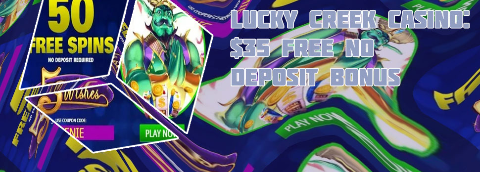 Lucky creek casino no deposit bonus codes